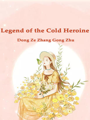 Legend of the Cold Heroine